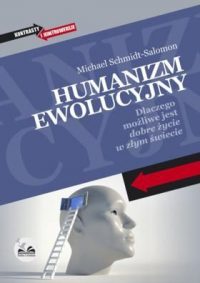 Tabisz: „Humanizm ewolucyjny” Michaela Schmidta–Salomona – recenzja książki