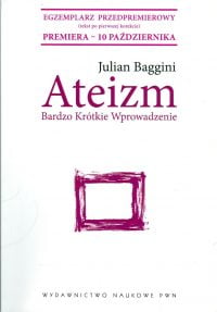 Julian Baggini „Ateizm, bardzo krótkie wprowadzenie”